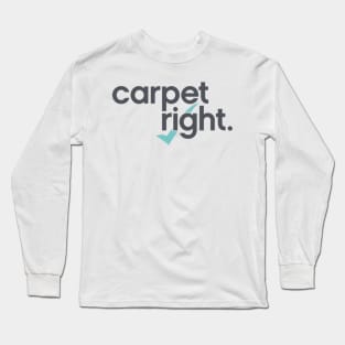 Exciting Carpetright Design Long Sleeve T-Shirt